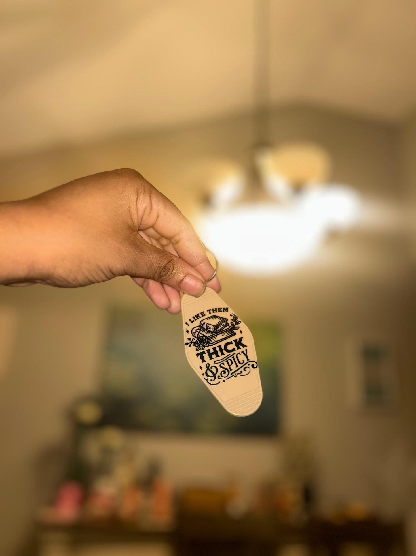 “I like them thick and spicy” motel keychain 📚