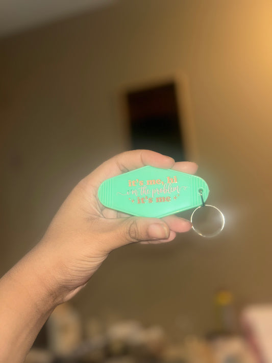 “It’s me hi. ✨ im the problem ✨ it’s me - keychain ✨