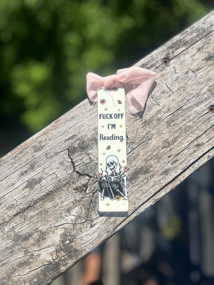 “F*CK OFF, I’m reading” bookmark 💀📖