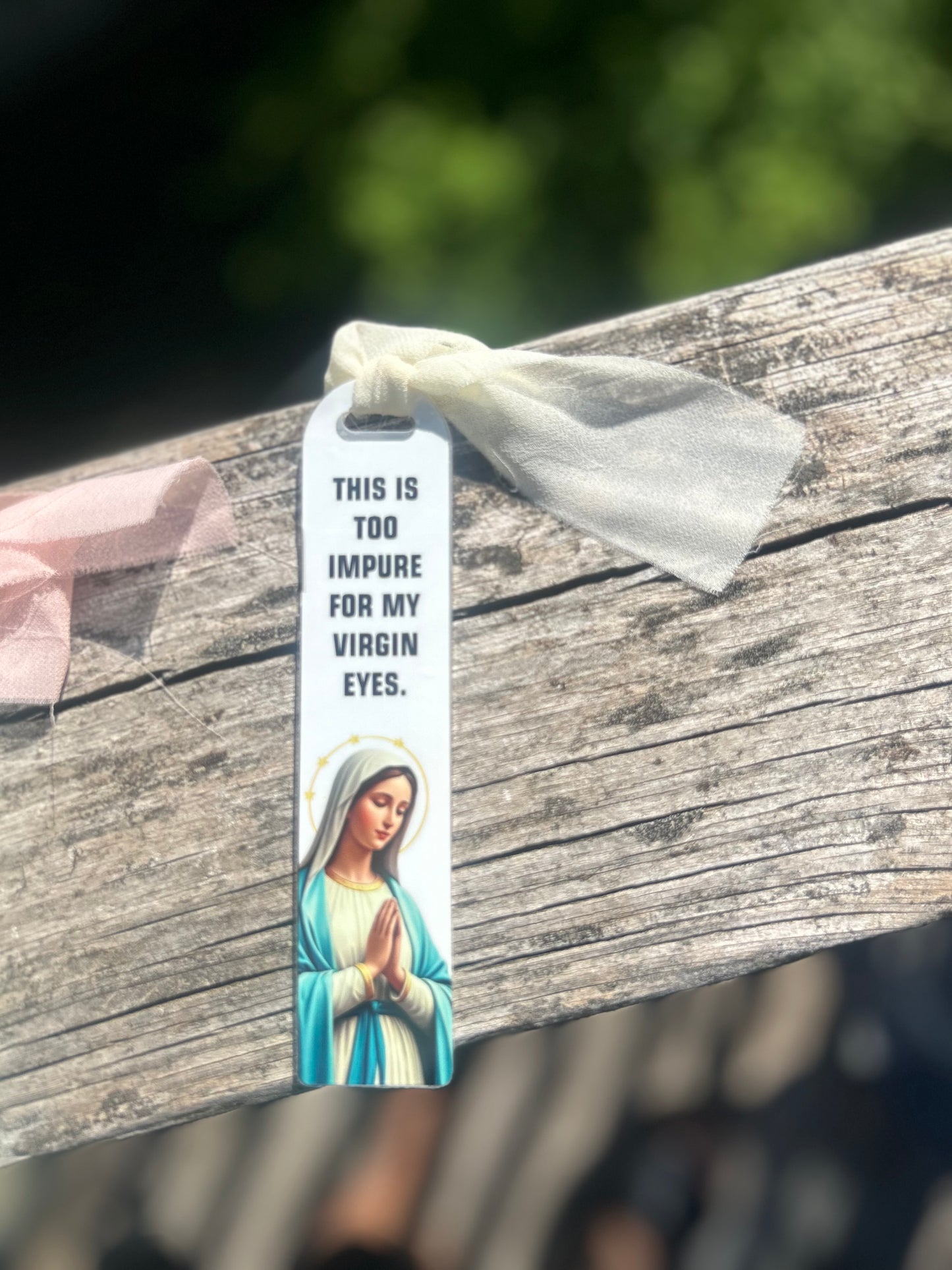 “This is too impure for my virgin eyes” bookmark