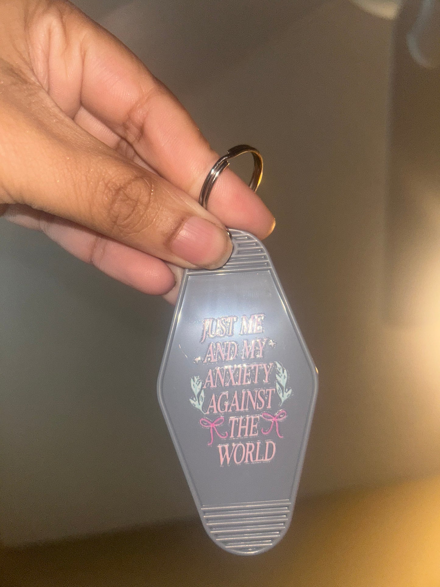 Just Me and My Anxiety Against the World” Keychain