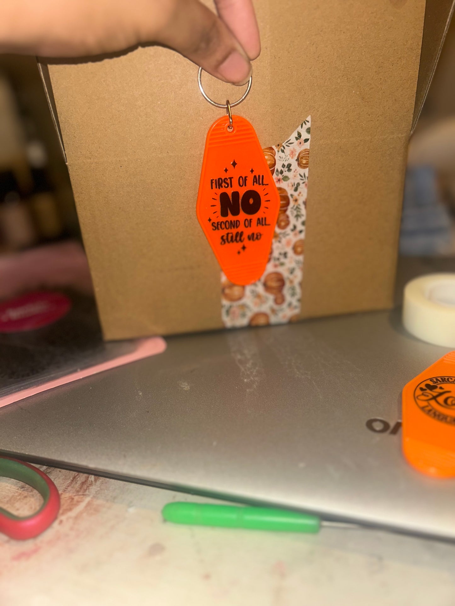“First of All, NO” Dramatically Sarcastic Keychain